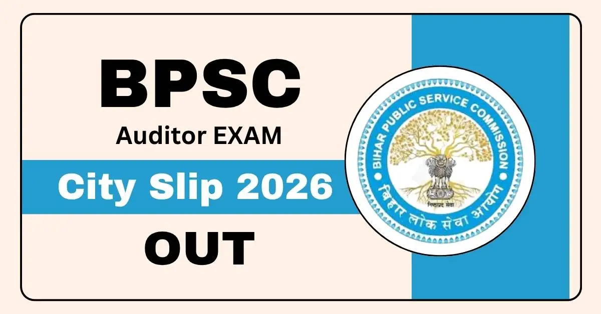 BPSC Auditor Exam City Slip